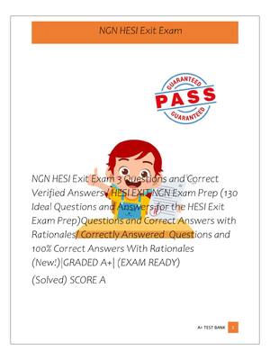 Preview of NGN HESI Exit Exam 3 Questions and Correct  Verified Answers / HESI EXIT NGN Exam Prep (13
