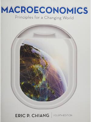 Preview of eBook Scan PDF Macroeconomics Principles for a Changing World 4th Edition By Eric Chiang