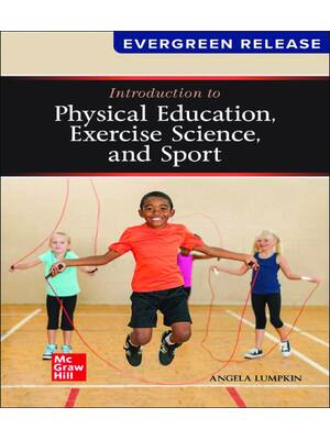 Preview of eBook PDF Introduction to Physical Education Exercise Science and Sport 2024 Evergreen Release By Angela Lumpkin