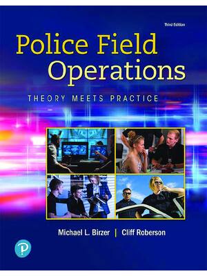 Preview of eBook PDF Police Field Operations Theory Meets Practice 3rd Edition By Michael Birzer, Cli