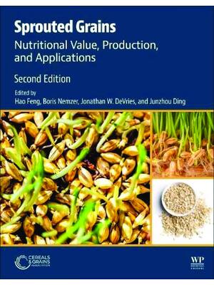 Preview of eBook PDF Sprouted Grains Nutritional Value Production and Applications Paperback 2nd Edition By Hao Feng, Boris Nemzer, Jonathan Devries, Junzhou Ding