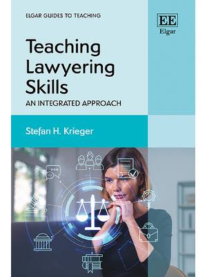 Preview of eBook PDF Teaching Lawyering Skills An Integrated Approach Elgar Guides to Teaching By Ste