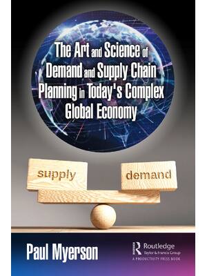 Preview of eBook PDF The Art and Science of Demand and Supply Chain Planning in Today's Complex Globa