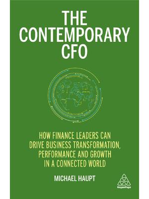 Preview of eBook PDF The Contemporary CFO How Finance Leaders Can Drive Business Transformation, Perf