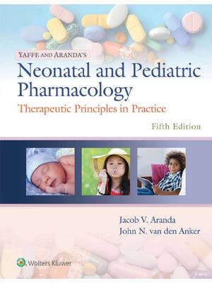 Preview of eBook PDF Neonatal and Pediatric Pharmacology Therapeutic Principles in Practice 5th Editi