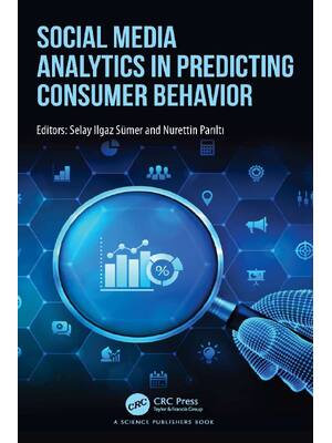 Preview of eBook PDF Social Media Analytics in Predicting Consumer Behavior 1st Edition By Selay Ilga