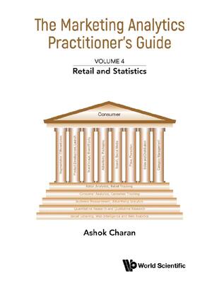 Preview of eBook PDF The Marketing Analytics Practitioner's Guide Retail And Statistics Volume 4 By A