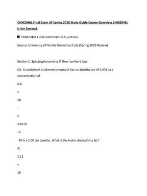 Preview of CHM2046L Final Exam UF Spring 2026 Study Guide Course Overview CHM2046L is the General