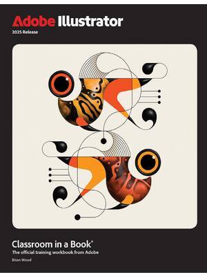 Preview of eBook PDF Adobe Illustrator Classroom in a Book 2025 Release By Brian Wood