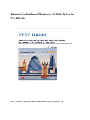 Preview of Testbank International Financial Management, 10th Edition, By Cheol Eun, Bruce G. Resnick.