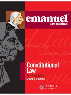 Preview of eBook PDF Emanuel Law Outlines for Constitutional Law 41st Edition By Steven Emanuel