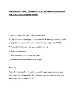 Preview of ARRT Radiology Exam 3  Complete 2025–2026 Radiography Practice Questions with Verified Ans