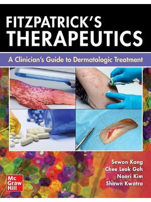 Preview of eBook PDF Fitzpatrick's Therapeutics A Clinician's Guide to Dermatologic Treatment 1st Edi