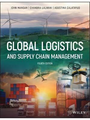 Preview of eBook PDF Global Logistics and Supply Chain Management 4th Edition By John Mangan, Chandra