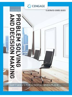 Preview of eBook PDF Illustrated Course Guides Problem Solving and Decision Making 3rd Edition By Jef