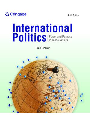 Preview of eBook [PDF] International Politics 6th Edition By Paul DAnieri