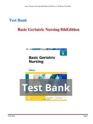 Preview of Test Bank for Basic Geriatric Nursing 8th Edition by Patricia A. Williams Test Bank A+ Latest