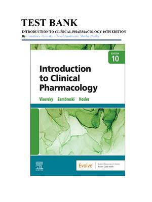 Preview image for TESTBANK INTRODUCTION TO CLINICAL PHARMACOLOGY 10TH EDITION By Constance Visovsky, Cheryl Zambroski, Shirley Hosler A+ Latest