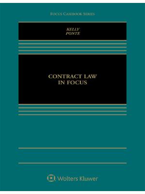 Preview of eBook [PDF] Contract Law in Focus By Michael B. Kelly, Lucille M. Ponte