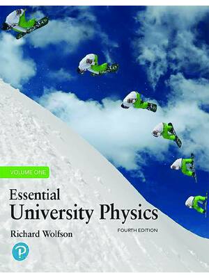 Preview of eBook [PDF] Essential University Physics Volume 1 4th Edition By Richard Wolfson