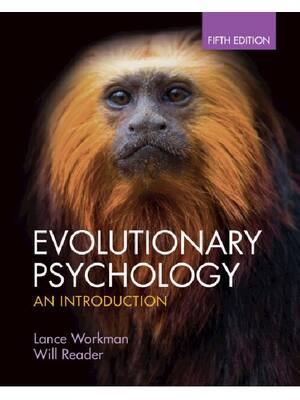 Preview of eBook [PDF] Evolutionary Psychology 5th Edition By Lance Workman, Will Reader