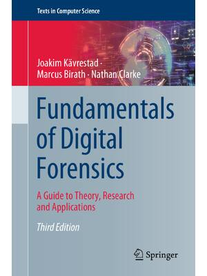 Preview of eBook [PDF] Fundamentals of Digital Forensics A Guide to Theory 3rd Edition By Kävrestad,
