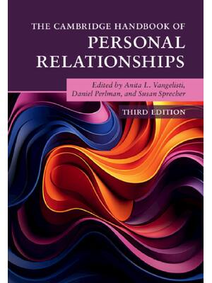 Preview of eBook [PDF] The Cambridge Handbook of Personal Relationships 3rd Edition By Anita L. Vange