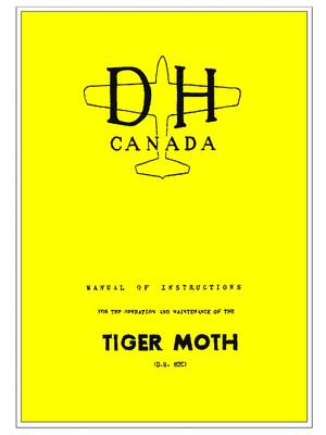 Preview of DE HAVILLAND 6 DH82A Tiger Moth Op and Maint G-AOIL 06-12 MANUAL