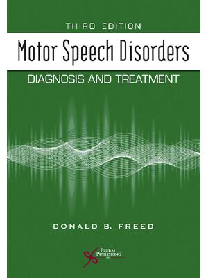 Preview of eBook PDF Motor Speech Disorders Diagnosis and Treatment 3rd Edition By Donald Freed