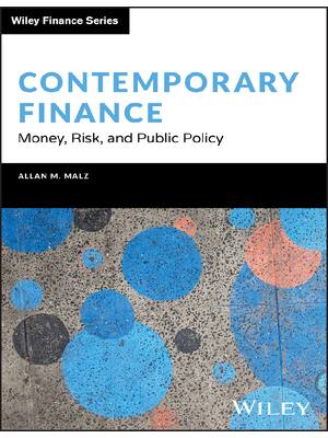 Preview of eBook [PDF] Contemporary Finance Money, Risk, and Public Policy By Allan M. Malz