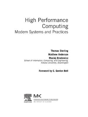 Preview of eBook [PDF] High Performance Computing Modern Systems and Practices By Thomas Sterling, Ma