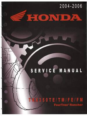 Preview of Honda Fourtrax Rancher TRX350 Repair Shop Service Manual 2004-2006