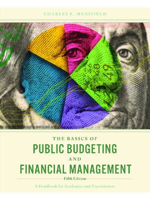 Preview of eBook PDF The Basics of Public Budgeting and Financial Management 5th Edition By Charles M