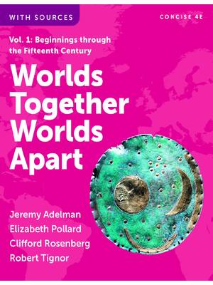 Preview of eBook PDF Worlds Together Worlds Apart 1 Volume Concise Edition 4th Edition By Jeremy Adel