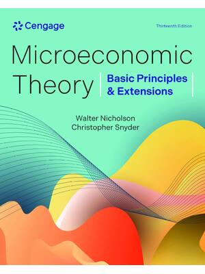 Preview of eBook [PDF] Microeconomic Theory Basic Principles  Extensions, 13th Edition By Walter Nich