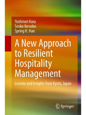 Preview of eBook [PDF] A New Approach to Resilient Hospitality Management Lessons and Insights from K