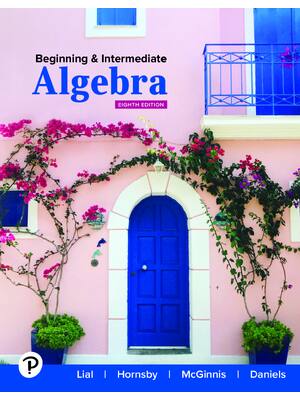 Preview of eBook [PDF] Beginning and Intermediate Algebra 8th Edition By Margaret L. Lial, John Horns