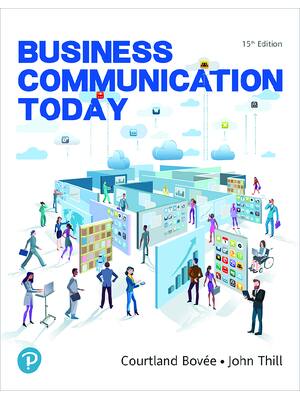 Preview of eBook [PDF] Business Communication Today 15th Edition By Courtland L Bovee By Courtland L.