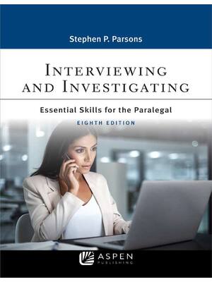 Preview of eBook EPUB PDF Interviewing and Investigating 8th Edition By Stephen P. Parsons