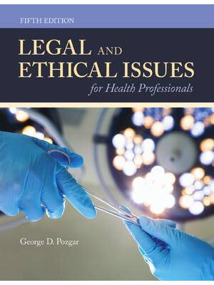Preview of eBook EPUB PDF Legal and Ethical Issues for Health Professionals 5th Edition By George Poz