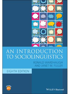 Preview of eBook PDF An Introduction to Sociolinguistics 8th Edition By Ronald Wardhaugh, Janet Fulle