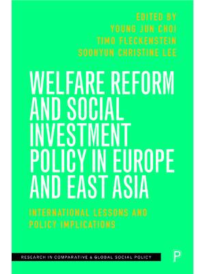 Preview of eBook [PDF] Welfare Reform and Social Investment Policy in Europe and By Young Jun Choi, T