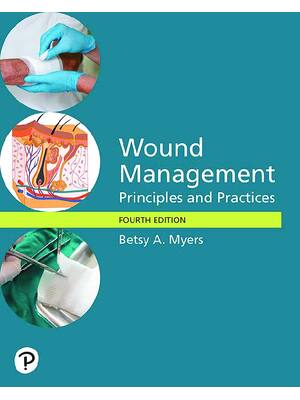 Preview of eBook [PDF] Wound Management Principles and Practices 4th Edition By Betsy A_ Myers