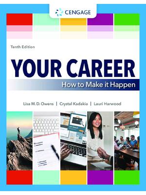 Preview of eBook [PDF] Your Career How to Make it Happen, 10th Edition By Lisa Owens, Crystal Kadakia