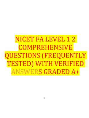Preview of NICET FA LEVEL 1 2 COMPREHENSIVE QUESTIONS (FREQUENTLY TESTED) WITH VERIFIED ANSWERS GRADE