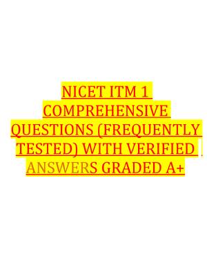 Preview of NICET ITM 1 COMPREHENSIVE QUESTIONS (FREQUENTLY TESTED) WITH VERIFIED ANSWERS GRADED A+