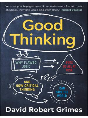 Preview of eBook EPUB PDF Good Thinking Why Flawed Logic Puts Us All at Risk and How Critical Thinkin