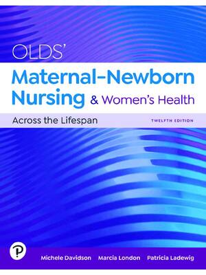 Preview of eBook PDF Olds' Maternal-Newborn Nursing & Women's Health Across the Lifespan 12th Edition