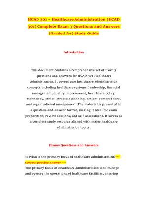 Preview of HCAD 301 – Healthcare Administration (HCAD 301) Complete Exam 3 Questions and Answers (Graded A+) Study Guide