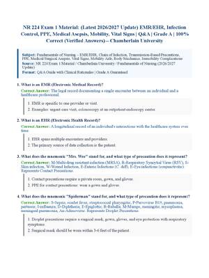 Preview of NR 224 Exam 1 Material: (Latest 2026/2027 Update) EMR/EHR, Infection Control, PPE, Medical Asepsis, Mobility, Vital Signs | Q&amp;A | Grade A | 100% Correct (Verified Answers) – Chamberlain University